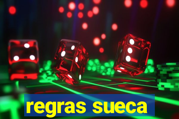 regras sueca